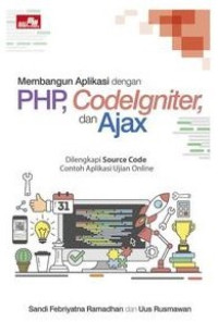 Membangun Aplikasi dengan PHP, Codelgniter dan Ajax