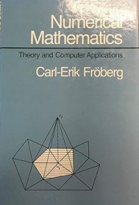 Numerical Mathematics : Theory And Computer Applications