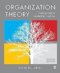 Organization Theory 2nd ed.  Management & Leadership Analysis
