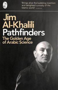 Pathfinders: The Golden Age of Arabic Science