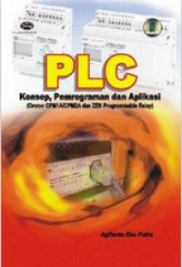PLC: Konsep, Pemrograman dan Aplikasi (Omron CPM1A/CPM2A dan ZEN Programmable Relay) ed 2 revisi