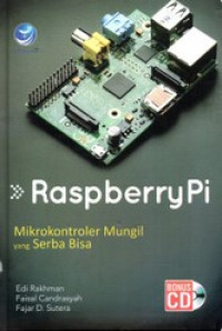 Raspberry PI: Mikrokontroler Mungil yang Serba Bisa