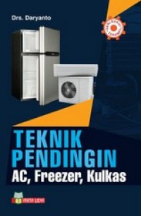 Teknik Pendingin AC, Freezer, Kulkas