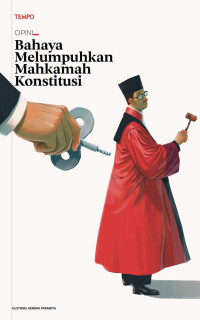 TEMPO : Babak Belur Mahkamah Konstitusi