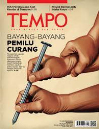 TEMPO : BAYANG - BAYANG PEMILU CURANG