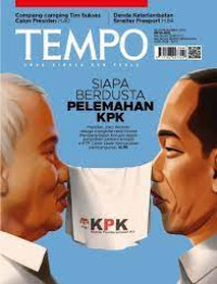 TEMPO : SIAPA BERDUSTA PELEMAHAN KPK