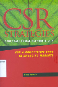 CSR Strategies: Corporate Social Responsibility For A Competitive Edge In Emerging Markets