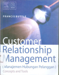 Customer Relationship Management (Manajemen Hubungan Pelanggan): Concepts and Tools