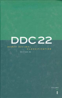 Dewey Decimal Classification. DDC 22 vol 1 (Manual Tables)