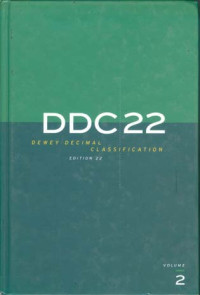 Dewey Decimal Classification. DDC 22 vol 2 (Schedules 000-599)