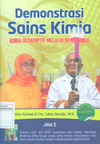 Demonstrasi Sains Kimia: Kimia Deskriptif melalui Demo Kimia Jilid 2