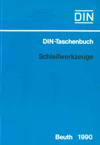 DIN-Taschenbuch 108. Schleifwerkzeuge