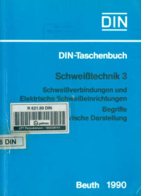 DIN-Taschenbuch 145. Schweißtechnik 3 Schweißverbindungen Und Elektrische Schweiß