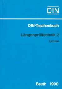 DIN-Taschenbuch 197. Längenprüftechnik 2: Lehren