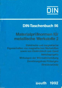 DIN-Taschenbuch 56. Materialprüfnormen für Metallische Werkstoffe 2