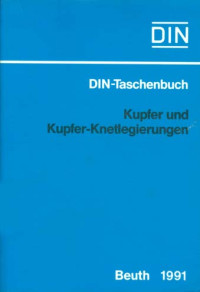 DIN-Taschenbuch 26. Kupfer und Kupfer-Knetlegierungen