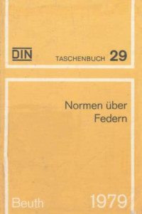 DIN-Taschenbuch 29. Normen Über Federn