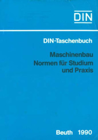 DIN-Taschenbuch 3. Maschinenbau Normen Für Studium Und Praxis