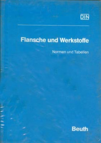 DIN Flansche Und Werkstoffe Normen Und Tabellen