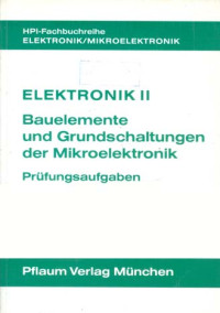 Elektronik II: Bauelemente Und Grundschaltungen Der Mikroelektronik Prüfungsaufgaben