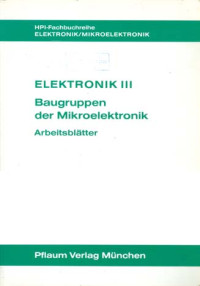 Elektronik III: Baugruppen Der Mikroelektronik Arbeitsblätter