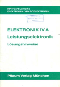 Elektronik IV A: Leistungselektronik Lösungshinweise