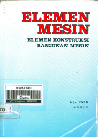 Elemen Mesin: Elemen Konstruksi Bangunan Mesin