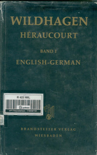 English-German and German-English Dictionary in Two Volume.  Volume I (English-German)