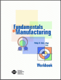 Fundamentals of Manufacturing Workbook