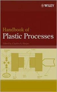 Handbook of Plastic Processes