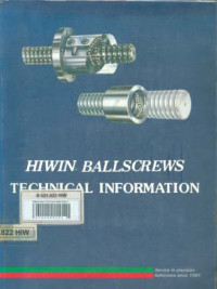 Hiwin Ballscrews Technical Information