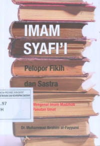 Imam Syafi'i Pelopor Fikih dan Sastra