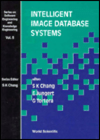 Intelligent Image Database Systems (Series on Software Engineering and Knowledge Engineering)