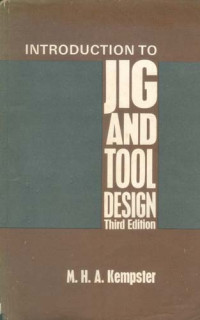 Introduction To Jig And Tool Design 3ed