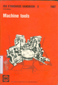 ISO Standards Handbook 5: Machine Tools 2ed