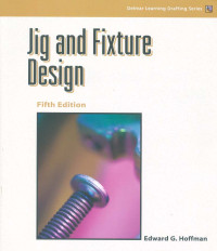 Jig and Fixture Design 5ed