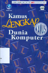 Kamus Lengkap Dunia Komputer