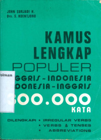 Kamus Lengkap Populer: Inggris-Indonesia Indonesia-Inggris 300.000 Kata