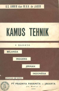 Kamus Tehnik 4 Bahasa: Belanda-Inggeris-Jerman-Indonesia