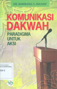 Komunikasi Dakwah Paradigma Untuk Aksi