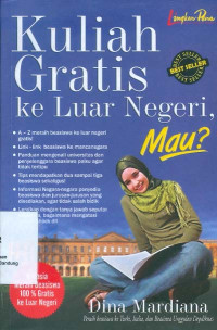 Kuliah Gratis Ke Luar Negeri, Mau?