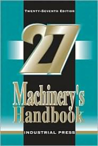 Machinery's Handbook 27ed