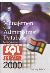 Manajemen Dan Administrasi Database Menggunakan SQL Server 2000