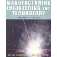 Manufacturing Engineering And Technology 5ed