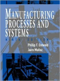 Manufacturing Processes And Systems 9ed