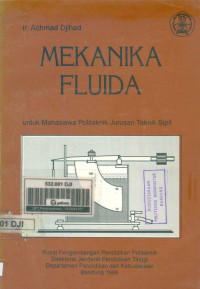 Mekanika Fluida untuk Mahasiswa Politeknik Jurusan Teknik Sipil