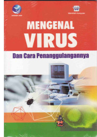 Mengenal Virus Dan Cara Penanggulangannya