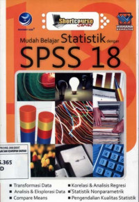 Mudah Belajar Statistik dengan SPSS 18