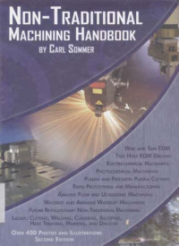 Non-Traditional Machining Handbook 2ed