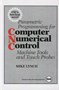 Parametric Programming for Computer Numerical Control Machine tools and Touch Probes